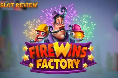 Firewins Factory